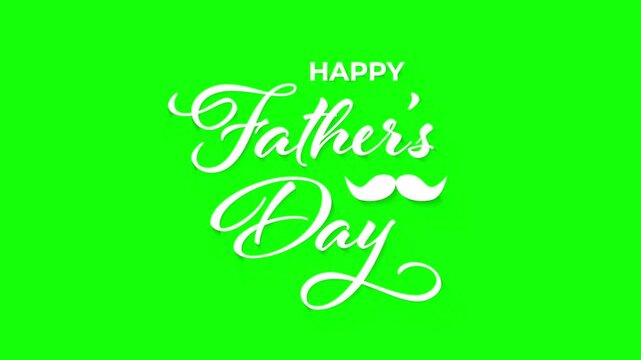 Happy Fathers Day Typography Animation Mustache Greeting on Green Screen