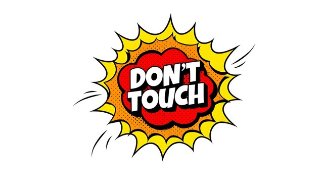 Dont Touch Warning Pop Art Style