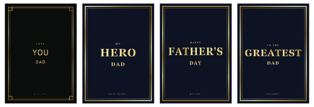 Luxury gold typography fathers day poster set. dark black background, elegant gold serif text, thin gold frame border. for premium dad greeting cards, exclusive prints. vector design.