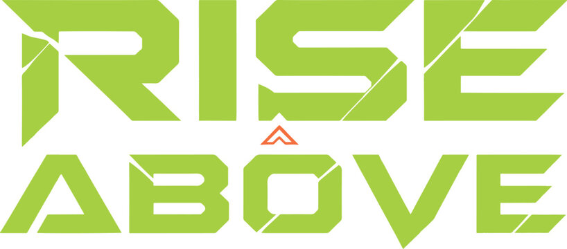 Rise Above Modern Geometric Cyberpunk Stencil Vector Typography T-Shirt Design
