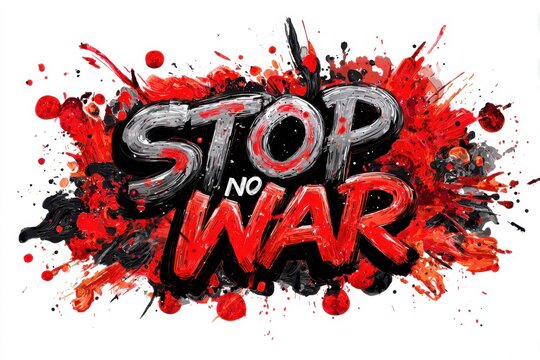 Stop War Message: A powerful and urgent visual statement against conflict, with bold red and black paint splatters surrounding the impactful text STOP NO WAR.