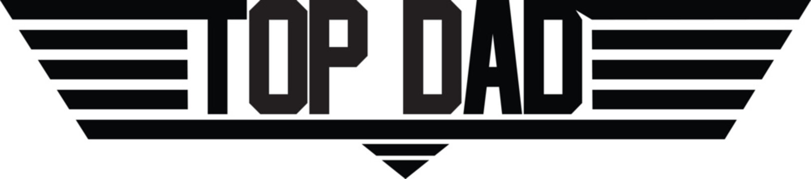 Top dad father's day parody air force tshirt graphic vector illustration isolated.