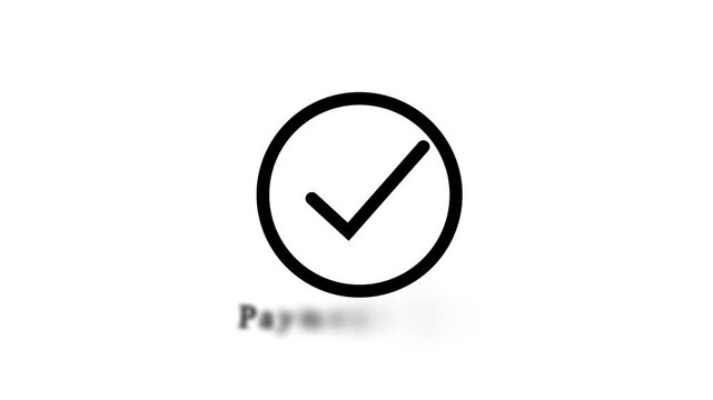 Minimalist Check Mark Icon with Payment Processed Text, Animated Transaction Success and Approved Money Transfer Confirmation SignWhite Background.