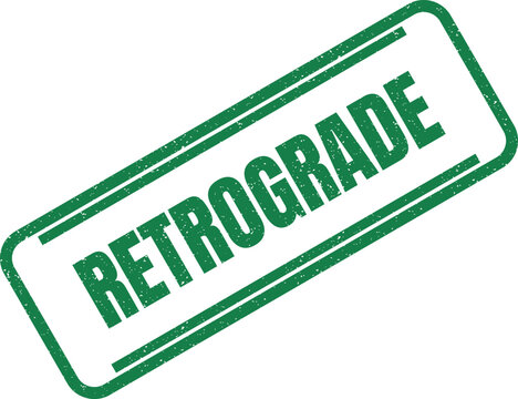 Green ink stamp with the word retrograde isolated on a plain surface for scientific chart annotation