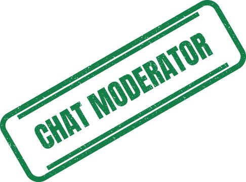 Green rubber stamp mark with the words chat moderator for online community management and administration