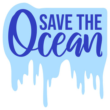 Save The Ocean &ndash; a powerful call to action for ocean lovers, environmentalists and anyone who believes our seas deserve protection. Bold, meaningful and perfect for conscious ocean advocates.