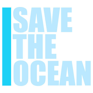 Save The Ocean &ndash; a powerful call to action for ocean lovers, environmentalists and anyone who believes our seas deserve protection. Bold, meaningful and perfect for conscious ocean advocates.