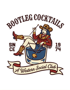 Vintage western social club logo featuring a cowgirl sitting in a martini cocktail glass wearing cowboy boots and a leopard hat, bootleg cocktails text illustration on white background.