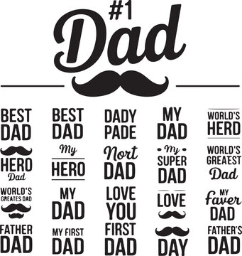 Compilation of father's day quotes including best dad, hero, love you, awesome for celebration.