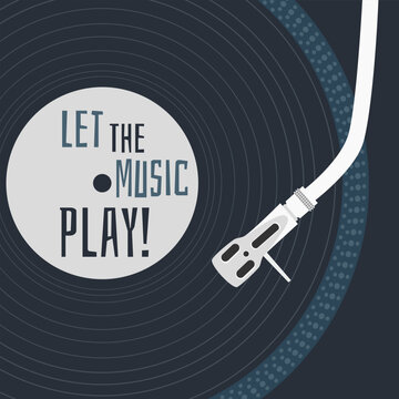 Black and white with vinyl record and turntable needle, text "let the music play