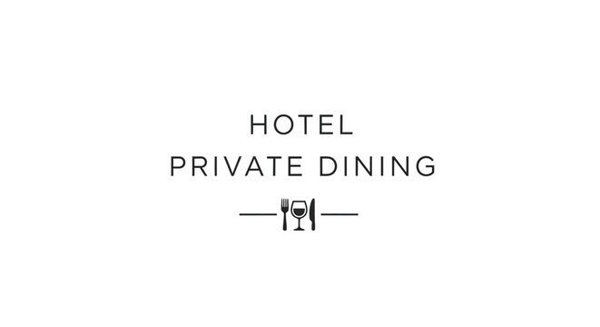 Hotel Private Dining Signage Concept