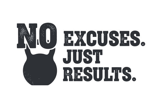 Motivational typography with silhouette of athlete no excuses just results