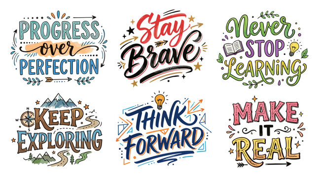Colorful vector illustration set featuring six different motivational quotes with hand drawn typography and decorative elements for modern graphic design projects