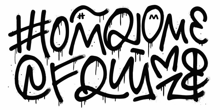 Graffiti lettering with hashtag and dripping paint on white background