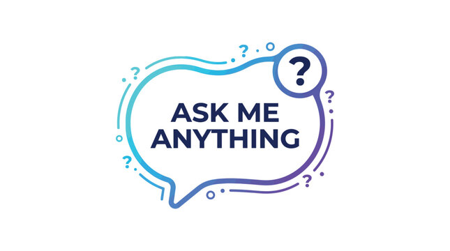 Ask me anything speech bubble banner with question marks for live streaming webinar vector