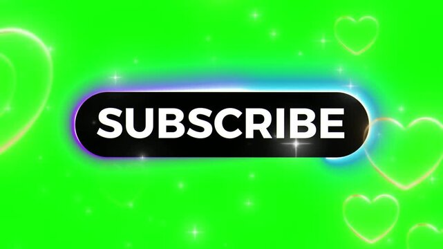 Subscribe button displays bold white typography inside a sleek black rectangular container, set against a vibrant green chroma key background featuring animated glowing heart outlines and shimmering.