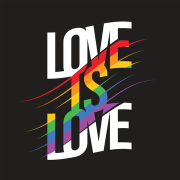 LOVE IS LOVE text with rainbow pride flag oblique slide overlaps and has a curved stretched line on black background vector design