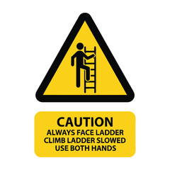 Caution sign with ladder safety instructions © MSTDILRUBA