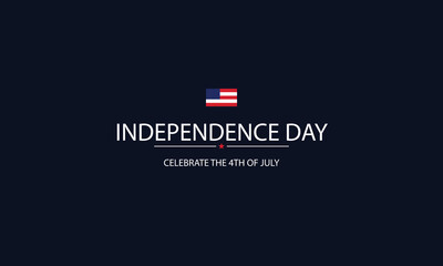 Obraz premium Independence Day typography on dark background, Celebrate the 4th of July patriotic banner vector, American flag holiday greeting card, minimalist USA national day graphic