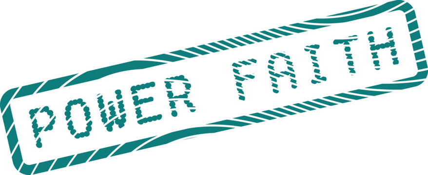 Power Faith Teal Graphic Stamp Highlighting Trust and Spiritual Conviction
