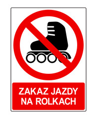zakaz jazdy na łyżworolkach © robert6666
