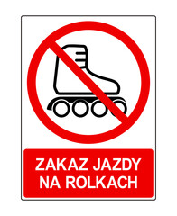 zakaz jazdy na łyżworolkach © robert6666