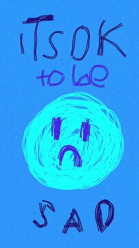 Vertical Video Backgrounds featuring Abstract Animation of Its Ok To Be Sad Hand Drawn Quote⁠