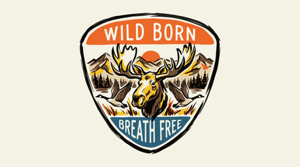 Wild born breath free. Mountain adventure vintage print design for t shirt. Explore more. Moose and geese nature graphic. © panji