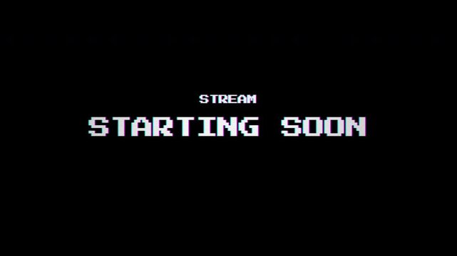 Stream Starting Soon Glitch Text Animation with Retro Pixel Art Style and Chromatic Aberration for Live Streaming Overlay 4k video animation seamless loop