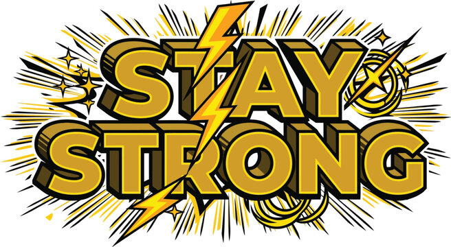 Deliver high-impact visuals with this bold typography "Stay Strong" vector! Exploding with comic book energy and lightning, it's perfect for premium merch!
