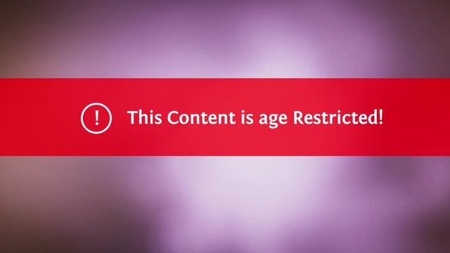 This Content is age Restricted, age restriction video, 4K video.