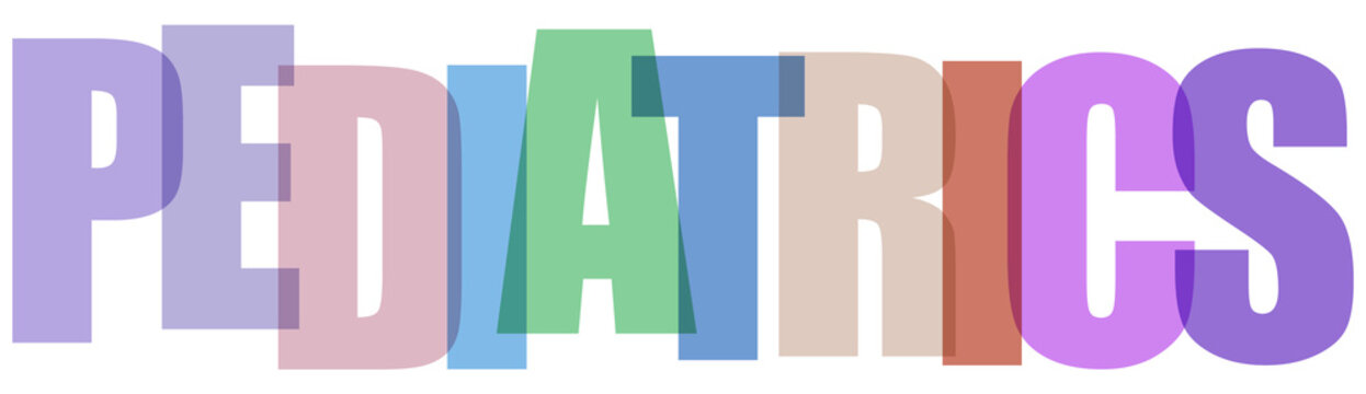 Colorful pediatrics text in bold letters  medical concept