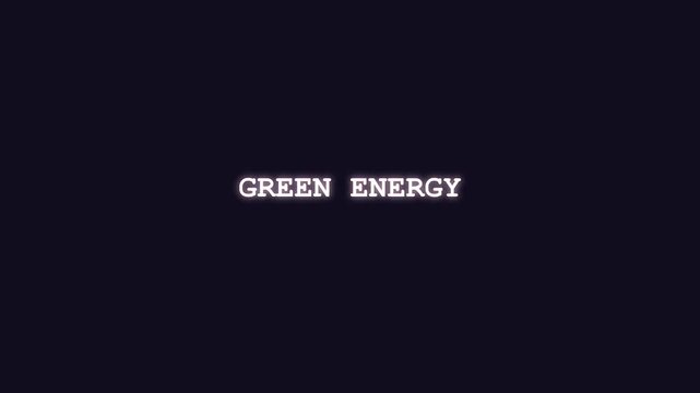 Futuristic neon red typography spelling Green Energy through a randomized digital decryption sequence on a solid black backdrop for eco-tech media