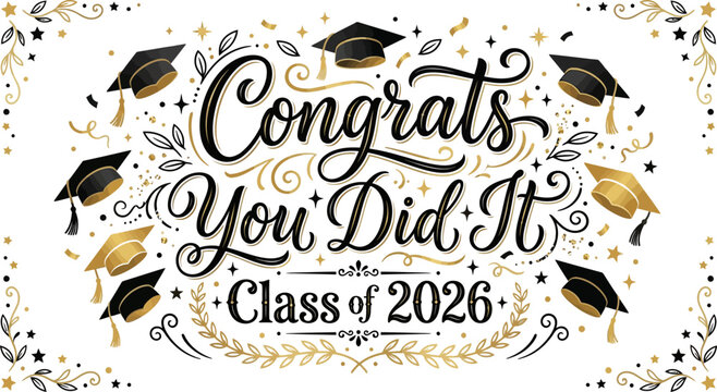 Congrats you did it class of 2026 graduation card with gold and black decorations and confetti