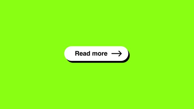 4K motion graphics animation of "read more" button on chroma key green screen background.