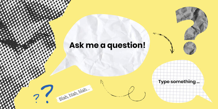 Sticker with question with text Ask Me Question on the speech bubbles in halftone textures, grid paper, crumpled paper collage elements. For social media, messaging, FAQ, customer support, discussion