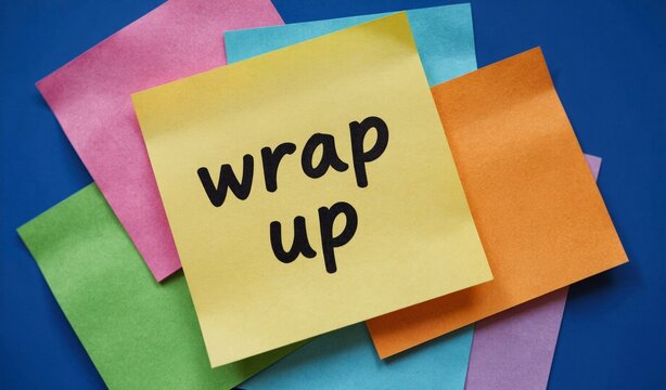 Colorful sticky notes with "wrap up" text on a vibrant blue background for productivity and organization themes.