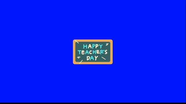 Animated Happy Teacher's Day text on blackboard. Colorful illustration with blue background. Educational greeting for Teacher's Day celebrations.