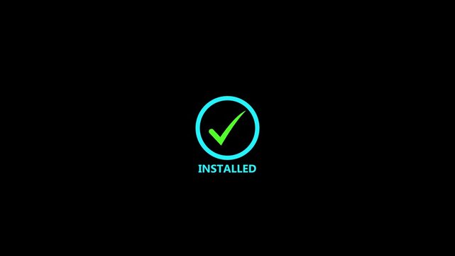 Abstract tick mark icon animation with installed text. Check mark symbol. installed tick mark icon, Motion graphics of Check mark icon animation.4k motion video.