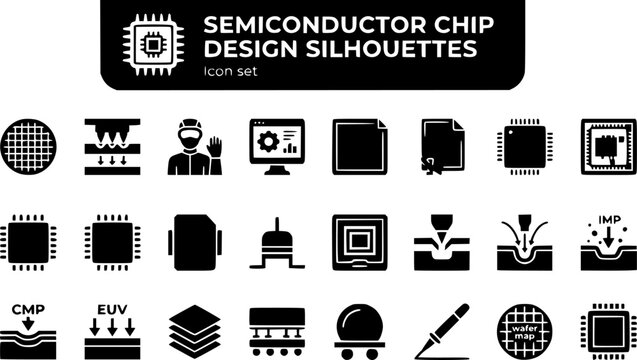 Semiconductor Chip Design Silhouette Icon Set Wafer Litho Fab EDA RTL Tape-Out Packaging Die Yield Foundry GPU DRAM NAND Transistor Photomask 25 Icons Editable Strokes Flat Vector Tech