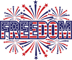 Obraz premium Typography design featuring word freedom filled with American flag texture surrounded by exploding fireworks and stars. Vibrant festive vector graphic perfect for patriotic holiday theme.