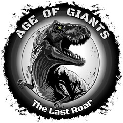 T-Rex Tyrannosaurus Rex Roar on Giant Full Moon Grunge Background with Text/Quote "Age of Giants - The Last Roar".   © BluedarkArt