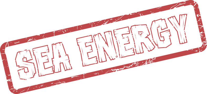 Red grunge stamp with the impactful message Sea Energy representing renewable ocean power