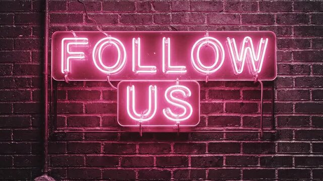 Cinematic shot of a pink neon Follow Us sign flickering to life on a black brick wall at night for social media marketing
