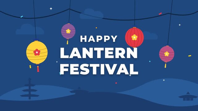 Colorful Happy Lantern Festival Greeting Animation with Hanging Paper Lamps over Night Landscape