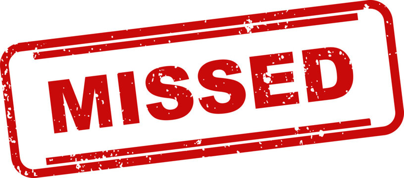 Red rubber stamp with the word 'missed' isolated on a white background conceptual business illustration