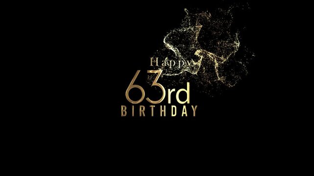 Happy 63rd birthday banner with gold particles and transparent background, alpha channel