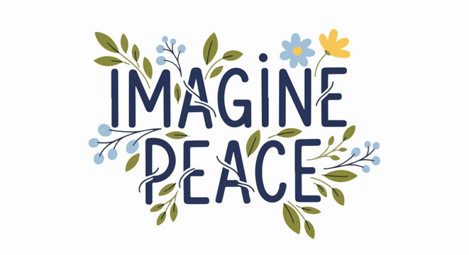 Bold navy text "IMAGINE PEACE" framed by delicate botanical elements and flowers