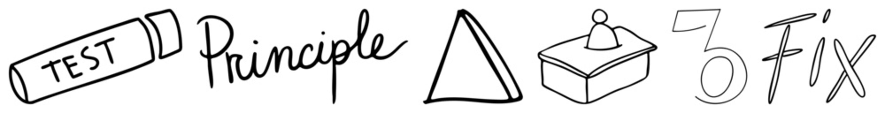 Collection of doodle sketches featuring the word principle and various scribble scribbles. This set includes hand lettered fix text, a simple triangle, and a small boxy object.
