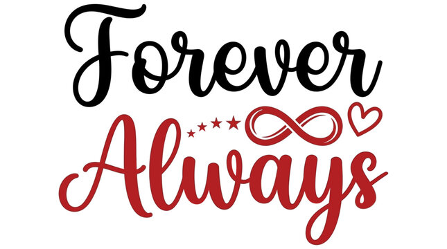 Forever Always Love Infinity Heart SVG